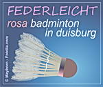 Badminton-Treff FEDERLEICHT-DUISBURG